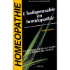 L'indispensable en Homéopathie <br>(Matière médicale)