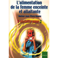 L'alimentation de la femme enceinte et allaitante