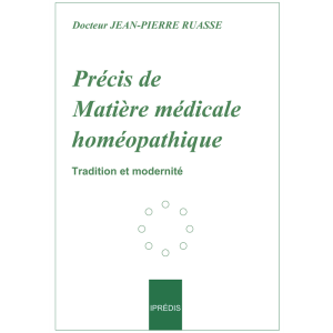 Dr Jean-Pierre RUASSE - Précis de matière médicale homéopathique