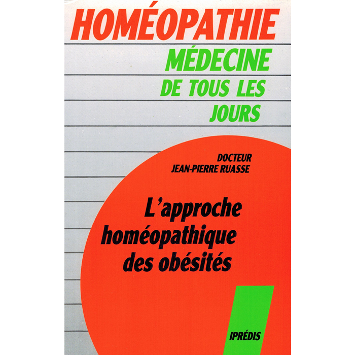 Dr Jean-Pierre RUASSE - L'approche homéopathique des obésités
