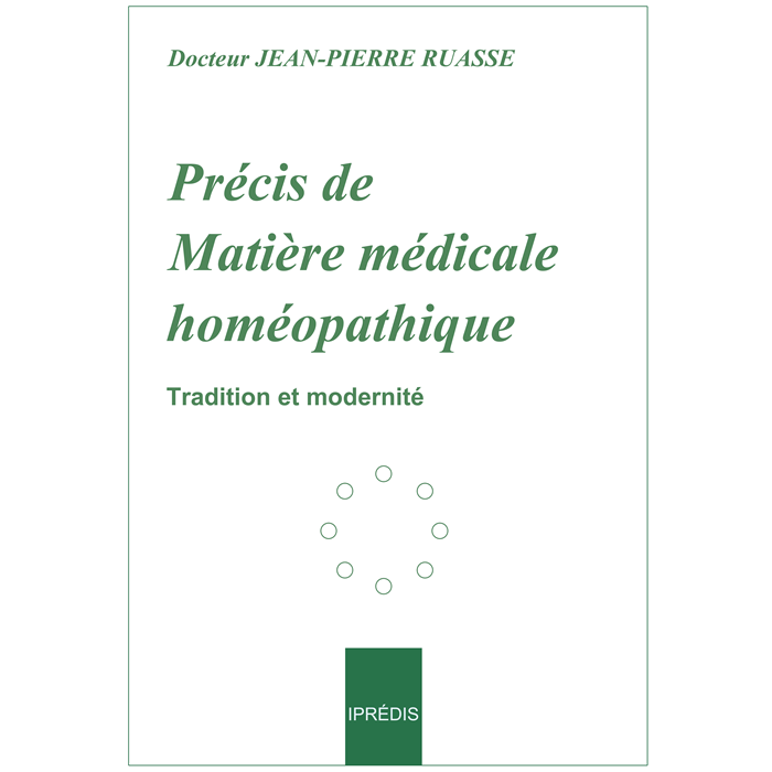Dr Jean-Pierre RUASSE - Précis de matière médicale homéopathique